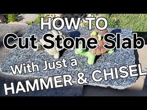 How to Cut Granite Stone Slab with Only Hammer and Chisel: Endless Possibilities Await You!