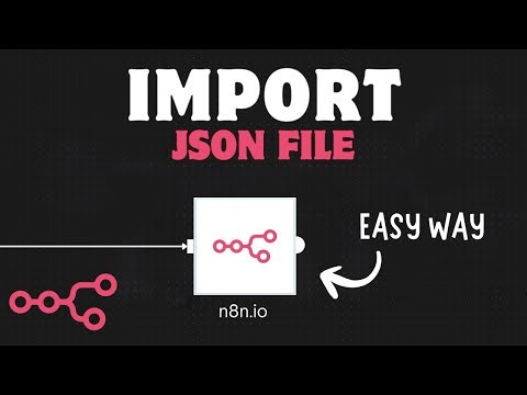 How To Import JSON Into N8n Super Fast