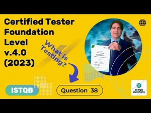 ISTQB. Foundation level v.4.0 (2023). Question #38