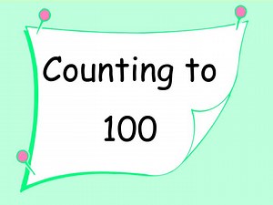 Counting to 100 - SlideServe