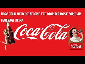 History of Coca-Cola | Coca-Cola's Untold History | Coca-Cola |