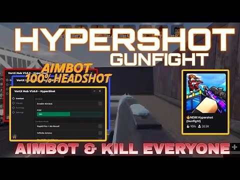 [NEWEST] 🔥BEST HYPERSHOT SCRIPT 2025 | 100% HEADSHOT AIMBOT + ESP + KILL ALL 💀