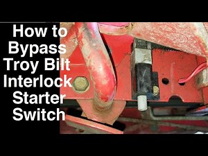 Interlock Switch Starter Bypass Troy Bilt Mower | Start Mower Without Pressing the Brake MTD