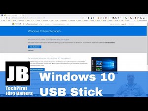Windows 10 USB Bootstick erstellen - oder ISO Datei laden und erstellen