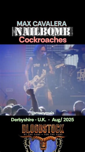 NAILBOMB- "Cockroaches" -Live at BLOODSTOCK 2025 (Max Cavalera Sepultura) Derbyshire, UK