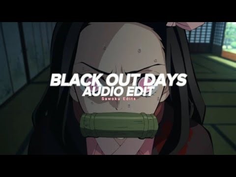 black out days - phantogram [edit audio]