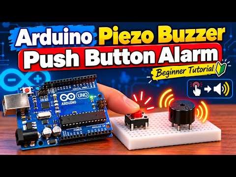 Arduino Piezo Buzzer Tutorial | Make a Push Button Alarm (Tinkercad + Block Coding)