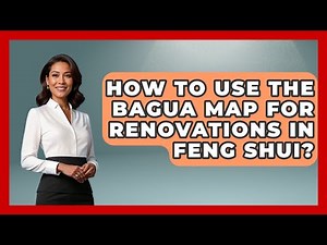 How To Use The Bagua Map For Renovations In Feng Shui? - China Cultural Expedition