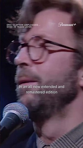 ‘ERIC CLAPTON UNPLUGGED...OVER 30 YEARS LATER’ is now streaming on ‪@paramountplus‬!