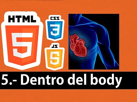 Curso de HTML5 esencial - Dentro del body (Más etiquetas - lo nuevo)