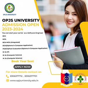 OPJS University Admission open SESSION 2023-24 For all the SOFTWARE ENGINEER Courses You Can start YOUR CARRIER WITH BCAII MCA II BCA MCA (INTEGRATED) II DCA II PGDCA II B.SC (IT) B.SC (COMPUTER SCIENCE) II M.SC(COMPUTER SCIENCE From OPJS University Book Your Seat by Making Your Registration done on:-8306377701 II 8306377712 Or visit at :-www.opjsuniversity.edu.in to know more about University From OPJS University #BCA #MCA #PGDCA #BSC #MSC #admissions #AdmissionsOpen | OPJS University