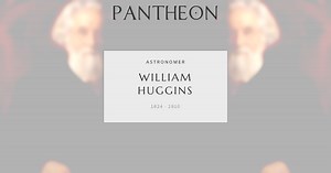 William Huggins Biography | Pantheon