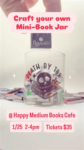 Shelley & Erin on Instagram: "Join us @happy_medium_books on 1/25 from 2-4pm to design your own mini-book jar and fill it with, up to 50, curated titles of your choice. Tickets are $35 or but 3 get 1 free. See details and get tickets at link in the bio. Please enjoy my sound effects 🤣. #thingstodoinjax #stufftodoinjax #bookcrafts #riversidejacksonville #avondalejacksonville"