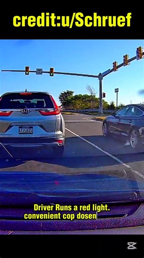 Driver Runs a Red Light | Convenient Cop Doesn’t Care #shorts #tranding #viral #dashcamra