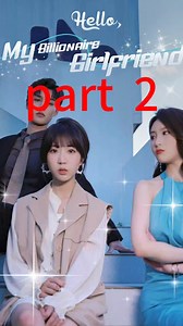 https://v.qiepian.vip/w2a/?code=n1WV1nGXxq Hello,My Billionaire Girlfriend#Part2 #drama #shortdrama #shortplay #dramas #tv #movie #foryoupageシ | Bianca Englishdrama | Facebook