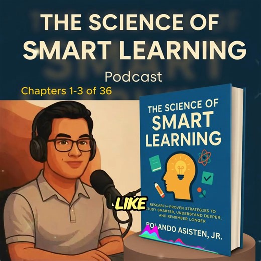 4.1K views | The Science of Smart Learning: Research-Proven Strategies to Study Smarter, Understand Deeper, and Remember Longer Chapters 1-3 of 36 chapters. | Asisten and German Academy | Facebook