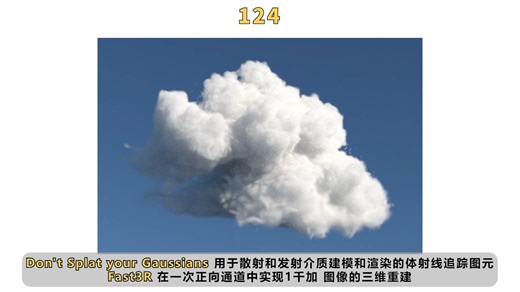 Don't Splat your Gaussians 用于散射和发射介质建模和渲染的体射线追踪图元 Fast3R 在一次正向通道中实现1千加 图像的三维重建_哔哩哔哩_bilibili