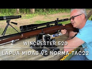 Winchester 52D 22lr target rifle at the range Lapua Midas vs Norma Tac-22 surprising results!