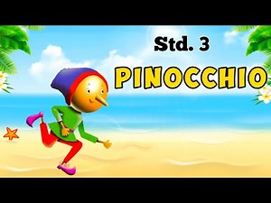 Pinocchio | std.3 | lesson 35 | English medium | Maharashtra State board |