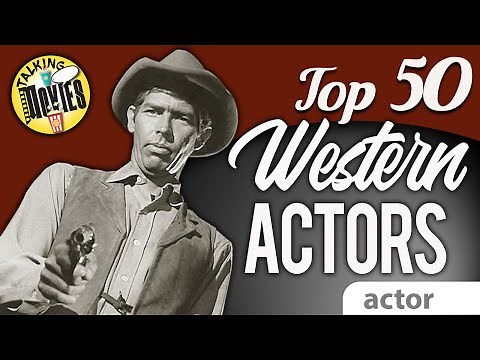 Top 50 Western Actors