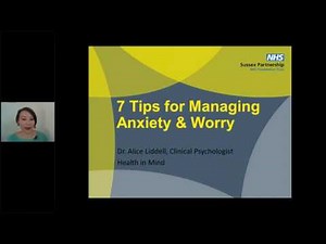 7 Tips for Managing Anxiety & Worry
