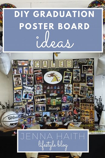 12 Graduation Poster Board Ideas - Jenna Haith Lifestyle