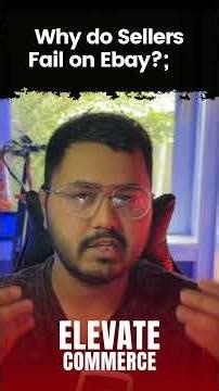 Why do Sellers Fail on Ebay #ebayseller #ecommerce #sell