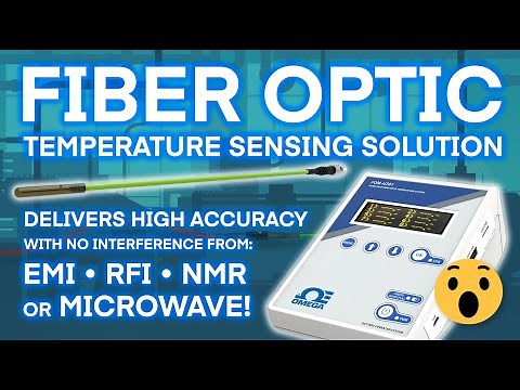 Fiber Optic Temperature Sensing Solution - From Omega - Delivers high accuracy with no signal loss!