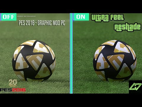 PES 2016 GRAPHICS MOD -Reshade PC - GRAPHIC COMPARISON - ULTRA LOOKS