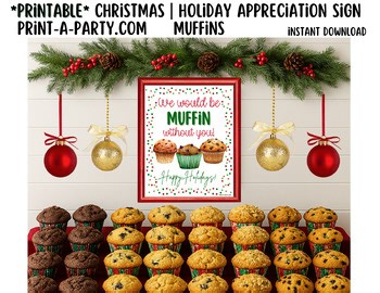 Christmas Muffins Appreciation Sign | Printable 8x10 Teacher & Staff Food Decor