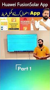Part 1 | How to Use Huawei FusionSolar App | Huawei Solar Inverter App Setting