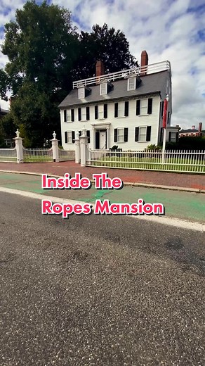 Exploring the Ropes Mansion in Salem