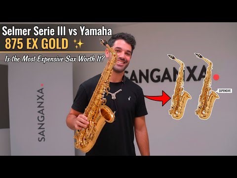 Selmer Serie III vs Yamaha 875 EX GOLD ✨ Is the Most Expensive Sax Worth It? #selmer #yamaha #review