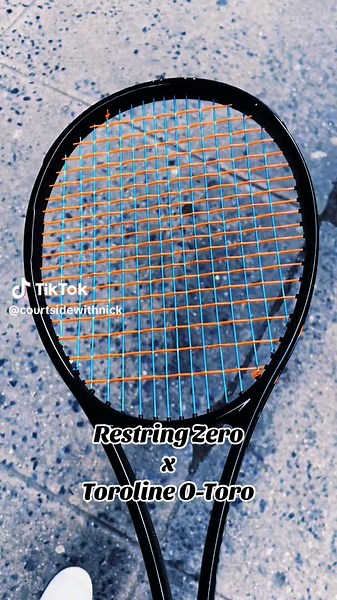 Restring Zero y Toroline O-Toro en Tenis
