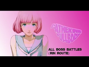 Catherine Full Body: All Boss Battles (Rin Route)