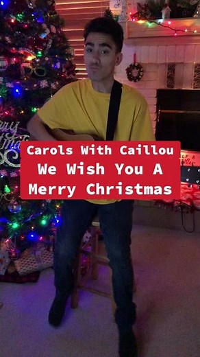 Carols With Caillou We Wish You A Merry Christmas #shorts