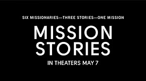 Mission Stories is an anthology series based on true stories from the mission field. Highlighting three conversion accounts, these stories will remind us of our Heavenly Father’s loving invitation to be healed through the Atonement of Jesus Christ. Learn more about the movie and buy tickets at missionstories.com! | Deseret Book