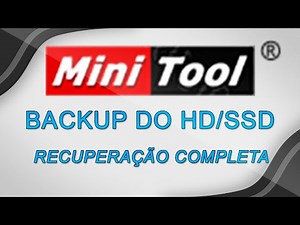 Como fazer um backup completo do HD/SSD e recuperar quando quiser - Minitool ShadowMaker