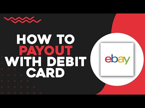 How To Payout With Debit Card In Ebay (Easiest Way)