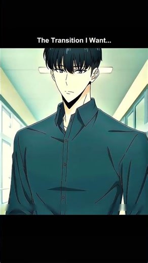 The Transition I want #animefans #sololeveling #animelovers #animeedit #sungjinwooedit #solo #anime