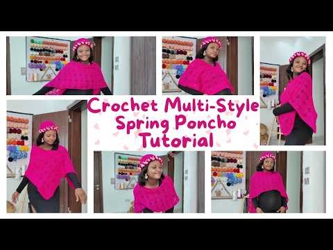 Easy Crochet Multi-Style Poncho Tutorial | Advanced Beginner Friendly