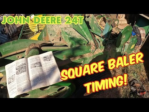 John Deere 24T SQUARE BALER TIMING