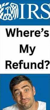 IRS Where's My Refund?