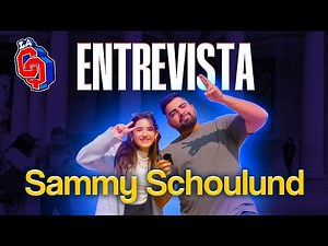 ENTREVISTA A SAMMY SCHOULUND || ¿CUANTOS AÑOS TIENE?