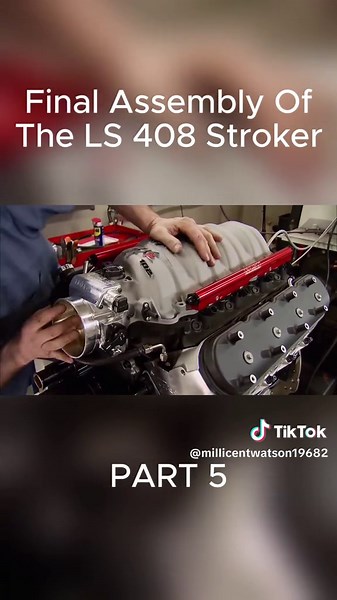 Final Assembly Of The LS 408 Stroker