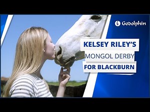 Kelsey Riley's Mongol Derby for Blackburn
