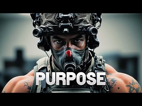 Purpose – Military Workout Motivation That Drives You