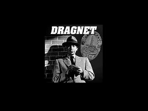 Dragnet Radio Episode 60 'The Big Dare'