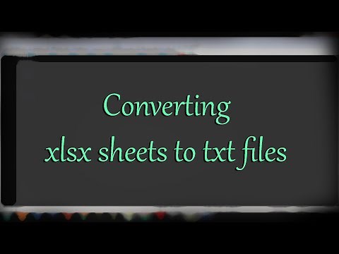 How to convert xlsx sheets to txt files | Python
