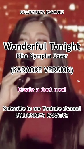 Elha Nympha Sings 'Wonderful Tonight' Karaoke Version